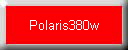  Polaris380w 